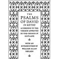 The Psalms of David in Metre According to the Version Approved by the Church of Scotland (The Scottish Psalter)