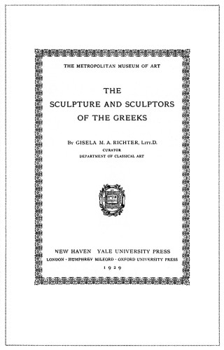 The Sculpture and Sculptors of the Greeks