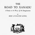 The Road to Xanadu: A Study in the Ways of the Imagination