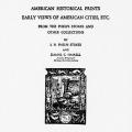 American Historical Prints: Early Views of American Cities Etc., from the Phelps Stokes and Other Collections