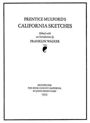 Prentice Mulford’s California Sketches