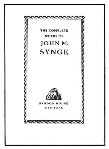 The Complete Works of John M. Synge