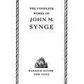 The Complete Works of John M. Synge