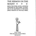 The Sermon on the Mount, Being the Fifth, Sixth, & Seventh Chapters of the Gospel according to St. Matthew in the King James Version of The Holy Bible