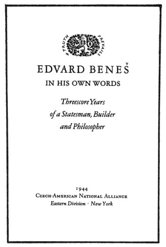 Edvard Benes—In His Own Words