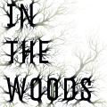 In the Woods