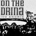 The Bridge on the Drina