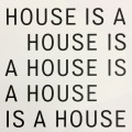 House is a House is a House is a House is a House: Architectures and Collaborations of Johnston Marklee