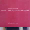 Design: The Invention of Desire