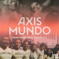 Axis Mundo: Queer Networks in Chicano L.A.