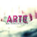 Arte en Construcción